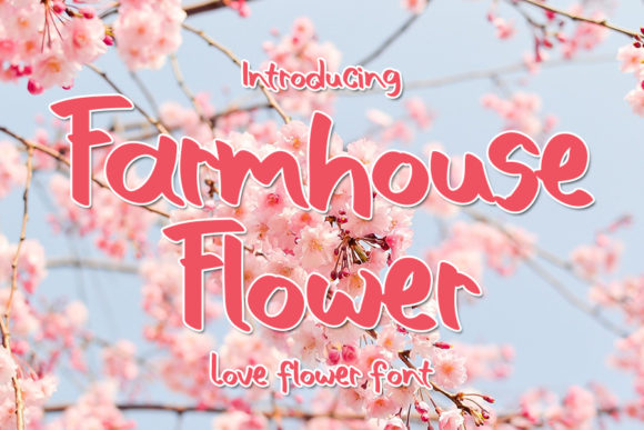 Farmhouse Flower Font for Campaign Clarity