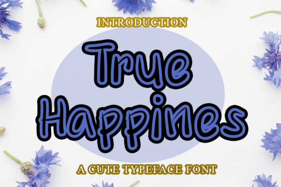 True Happines Font: A Maker’s Review
